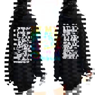 In My Third Grade Era 3Rd Grade Girl Teacher Back To School Women Oversized Hoodie Back Print | Seseable CA