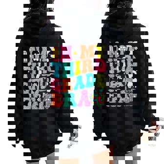 In My Third Grade Era 3Rd Grade Vibes Back To School Women Oversized Hoodie Back Print - Seseable