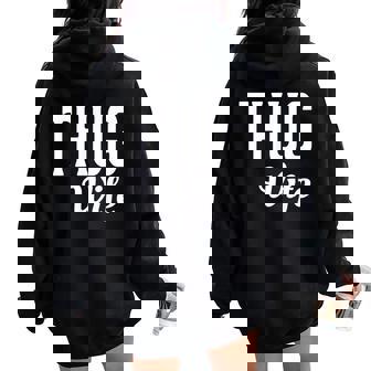 Thug Wife Women's Life Pun Ghetto Women Oversized Hoodie Back Print - Monsterry