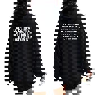 Todos Esos Momentos Se Perderán En El Tiempo Como Lágrimas En La Lluvia Women Oversized Hoodie Back Print - Regaloses