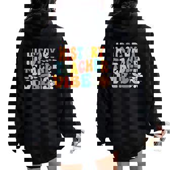 History Teacheribes Retro 1Er Día De Escuela Maestro Genial Women Oversized Hoodie Back Print - Regaloses
