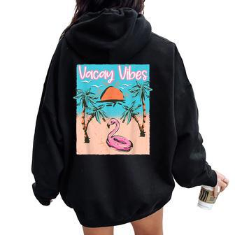 Vacay Vibes Beach Flamingo Summer Vacation Women Oversized Hoodie Back Print - Monsterry UK