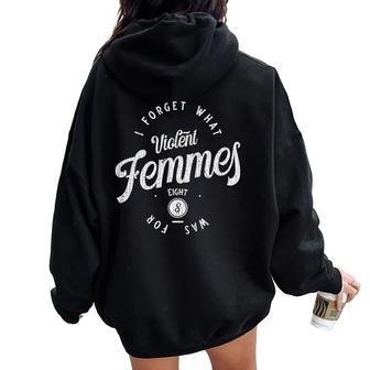 Vintage I Forget What Eight Was For Sarcastic Women Oversized Hoodie Back Print | Seseable FR
