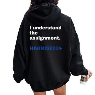 Vintage Retro I Understand The Assignment Harris2024 Women Oversized Hoodie Back Print - Thegiftio UK