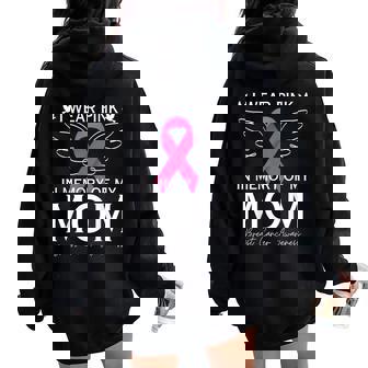I Wear Pink In Memory Of My Mom Angel In Heaven Memory Women Oversized Hoodie Back Print | Mazezy