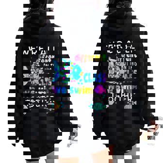 We're All Different But We Swim Together Elementary Teacher Women Oversized Hoodie Back Print - Thegiftio UK