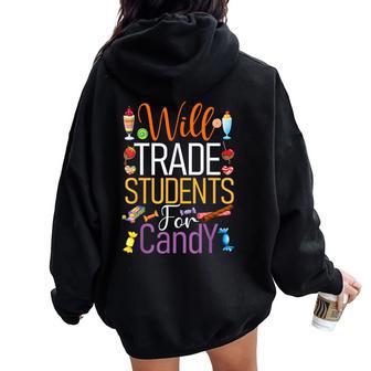 Will Trade Students For Candy Teacher Cute Halloween Costume Women Oversized Hoodie Back Print - Thegiftio UK