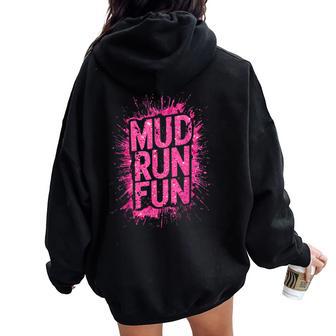 Woman Mud Run Fun Mudder Running Mudding Race Girls Team Atv Women Oversized Hoodie Back Print - Thegiftio