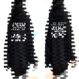 I Am Woman Watch Me Vote Vintage Women Oversized Hoodie Back Print - Thegiftio UK