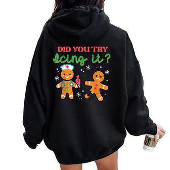 Christmas Nurse Try Icing Xmas Gingerbread Scrub Top Women Women Oversized Hoodie Back Print - Thegiftio UK