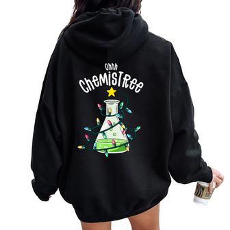 Science Teacher Oh Chemistree Chemistry Christmas Women Oversized Hoodie Back Print - Thegiftio UK