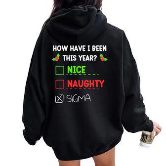 Nice Naughty Sigma Christmas Gen Z For Boys Girls Women Oversized Hoodie Back Print - Thegiftio UK