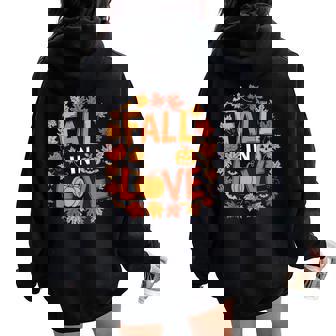 Fall In Love Leaves Harvest Halloween Cozy Autumn Vibes Women Oversized Hoodie Back Print - Monsterry