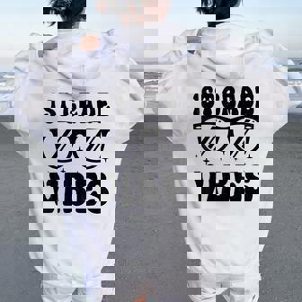 1St Grade Vibes Back To School First Day Of First Grade Women Oversized Hoodie Back Print - Seseable