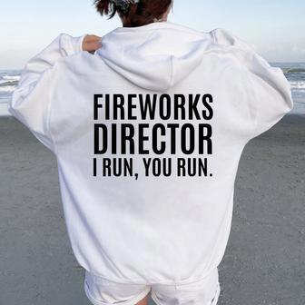 4Th Of July Boys Girls Fireworks Director Women Oversized Hoodie Back Print | Seseable UK