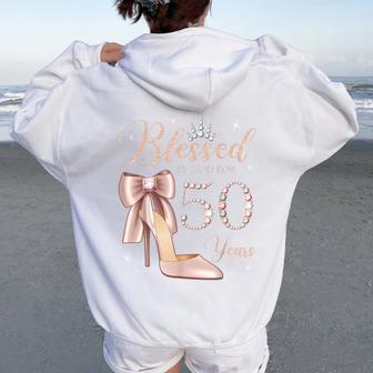 Blessed By God For 50 Years Old 50Th Birthday Party Queen Women Oversized Hoodie Back Print - Thegiftio UK