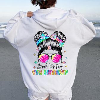 Bruh It's My 9Th Birthday 9 Year Old 9Th Birthday For Girls Women Oversized Hoodie Back Print - Thegiftio UK