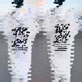 Don't Like Me Fuck Off Problem Solved Meme Quote Women Oversized Hoodie Back Print | Mazezy