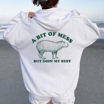Bit Of A Mess Capybara Meme Graphic For Women Women Oversized Hoodie Back Print - Thegiftio UK