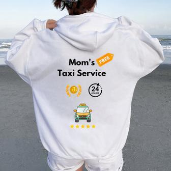 Mom’S Taxi Service Mom School Drop Off And Pick Up Women Oversized Hoodie Back Print - Monsterry
