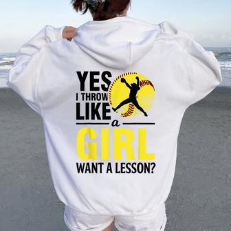 Softball Pitcher Yes I Throw Like Girl N Women Women Oversized Hoodie Back Print - Thegiftio UK