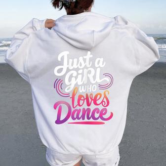 Just A Girl Who Loves Dance Dance Lover Women Oversized Hoodie Back Print - Thegiftio UK