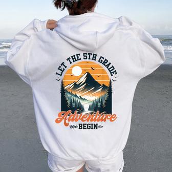 Let The 5Th Grade Adventure Begin Back To School Teacher Women Oversized Hoodie Back Print - Thegiftio UK