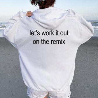 Lrt's Work It Out On The Remix Sarcastic Summer Outfit Women Oversized Hoodie Back Print - Thegiftio UK