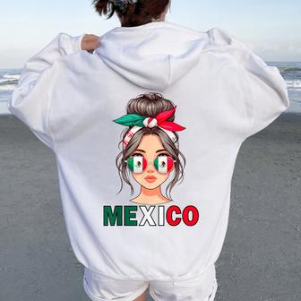 Mexico Girl Mexico Flag For Patriotic Mexican Girl Women Oversized Hoodie Back Print - Thegiftio UK