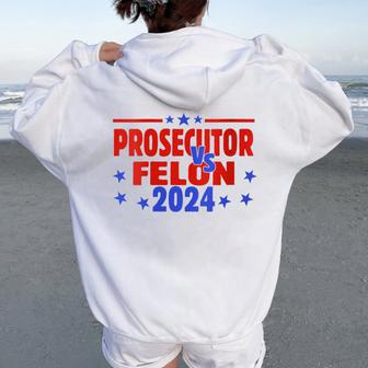 Prosecutor Vs Felon Prosecutor Vs Felon 2024 Women Oversized Hoodie Back Print - Thegiftio UK
