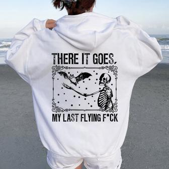 And There It Goes My Last Flying Fuck Saying Women Oversized Hoodie Back Print - Thegiftio UK