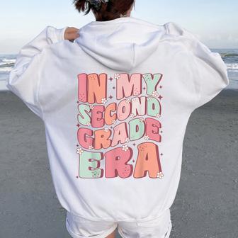 In My Second Grade Era Cute Groovy 2Nd Grade Back To School Women Oversized Hoodie Back Print - Thegiftio UK