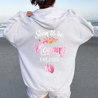 Soon To Be Mommy 2025 Mother's Day First Time Mom Pregnancy Women Oversized Hoodie Back Print - Thegiftio UK