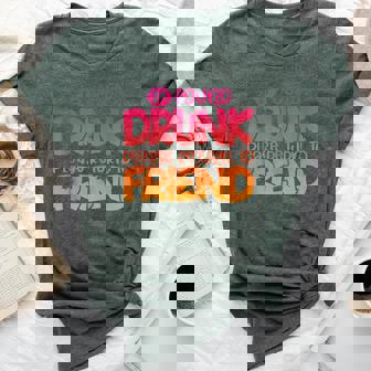 If Found Drunk Please Return To Friend Matching Bella Canvas T-shirt | Seseable UK