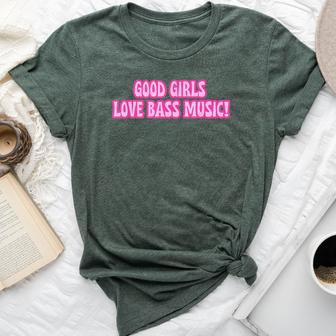 Good Girls Love Bass Music Dumb Bass Slay Pinky Girl Bella Canvas T-shirt - Thegiftio UK