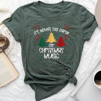 It's Never Too Early For Christmas Music Teacher Bella Canvas T-shirt - Thegiftio UK