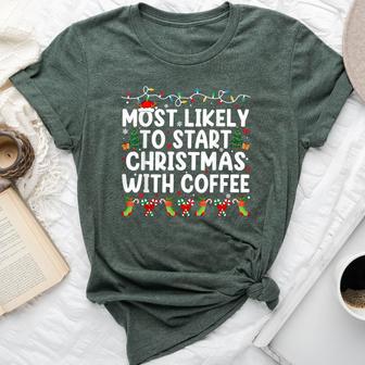 Most Likely To Start Christmas With Coffee Family Joy Bella Canvas T-shirt - Thegiftio UK
