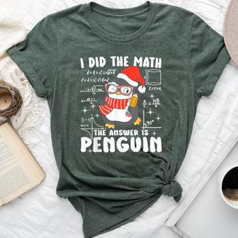 I Did The Math The Answer Is Penguin Christmas Math Teacher Bella Canvas T-shirt - Thegiftio UK