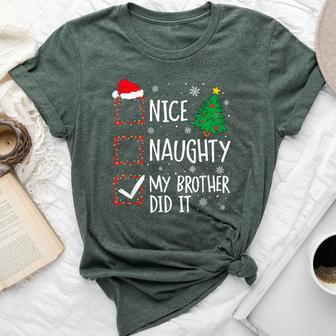 Nice Naughty My Brother Did It Xmas Family Kid Bella Canvas T-shirt - Thegiftio UK