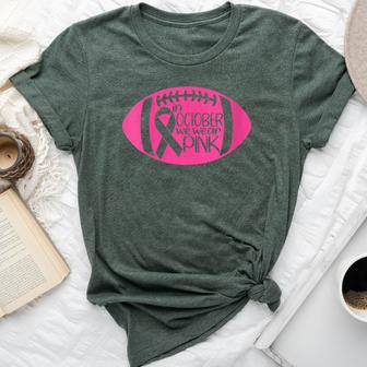 In October We Wear Pink Breast Cancer Awareness Football Bella Canvas T-shirt - Thegiftio UK