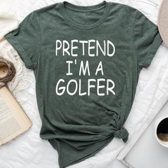 Pretend I'm A Golfer Costume Halloween Simple Golfing Bella Canvas T-shirt | Seseable UK