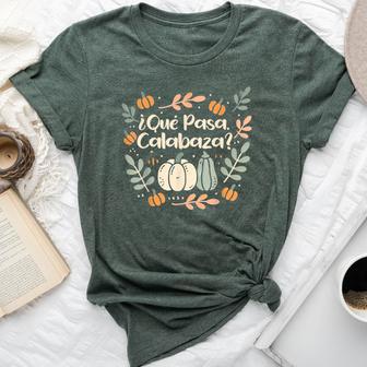 Que Pasa Calabaza Halloween Spanish Teacher Bella Canvas T-shirt - Thegiftio UK