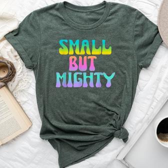 Small But Mighty Quote Short Petite Fierce Girls Bella Canvas T-shirt - Thegiftio UK