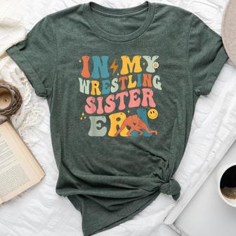 In My Wrestling Sister Era Groovy Wrestling Sister Wrestler Bella Canvas T-shirt - Thegiftio UK
