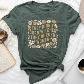 They Didnt Burn Witches They Burned Halloween Feminism Bella Canvas T-shirt - Thegiftio UK