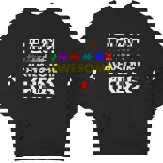 Autism Teacher I Teach Awesome Kids Youth Sweatshirt - Monsterry