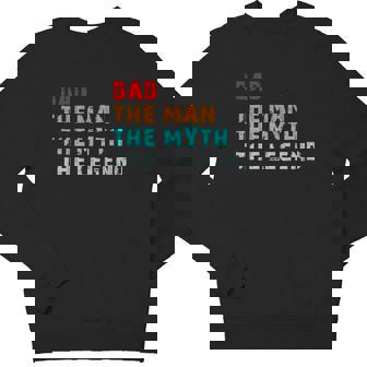 Dad The Man The Myth The Legend Youth Sweatshirt - Monsterry