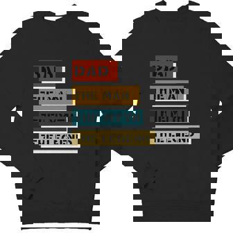 Dad The Man The Myth The Legend Youth Sweatshirt - Monsterry