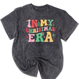In My Christmas Era Cute Groovy Christmas Holiday Xmas Mineral Wash Tshirts - Monsterry
