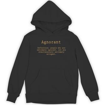 Agnorant Ignorant Plus Arrogant Unisex Hoodie - Monsterry